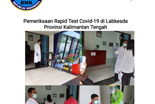 Pemeriksaan Rapid Test Covid 19 pada Seluruh Personil BNNP Kalteng di Labkesda Provinsi Kalteng Pemeriksaan Rapid Test Covid 19 pada Seluruh Personil BNNP Kalteng di Labkesda Provinsi Kalteng