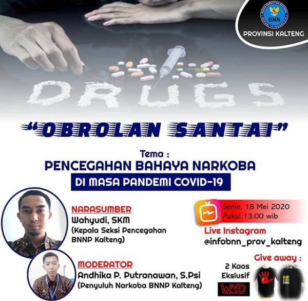 Kegiatan Non DIPA Sosialisasi pencegahan peredaran gelap narkoba via live Instagram