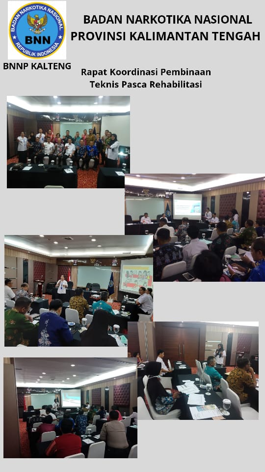 Rapat Koordinasi Pembinaan Teknis Layanan Pasca Rehabilitasi di Hotel Aquarius