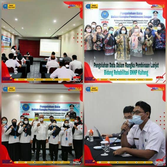 Kegiatan Pengolahan Data Dalam Rangka Pembinaan Lanjut Bidang Rehabilitasi BNNP Kalimantan Tengah Kegiatan Pengolahan Data Dalam Rangka Pembinaan Lanjut Bidang Rehabilitasi BNNP Kalimantan Tengah