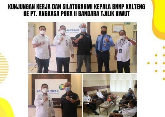 Kunjungan Kerja & Silaturahmi Kepala BNNP Kalteng ke PT. Angkasa Pura II (Persero) Bandara Tjilik Riwut Palangka Raya