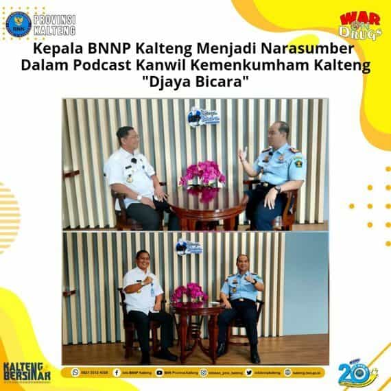Kepala BNNP Kalteng Menjadi Narasumber Dalam Podcast Kanwil Kemenkumham “Djaya Bicara“