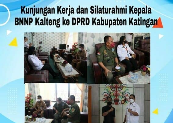 Kunjungan Kerja Dan Silahturahmi Kepala BNNP Kalteng Ke Kantor DPRD Kabupaten Katingan