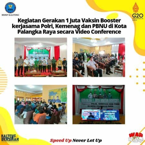 KEGIATAN GERAKAN 1 JUTA VAKSIN BOOSTER KERJASAMA POLRI, KEMENAG DAN PBNU DI KOTA PALANGKA RAYA SECARA VIDEO CONFERENCE