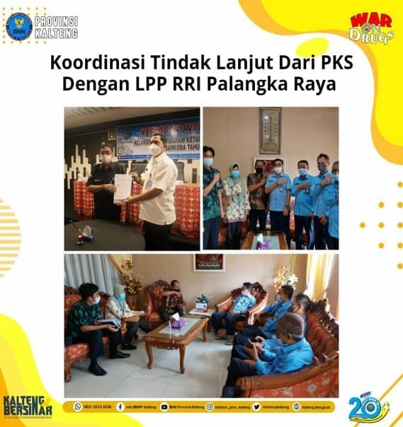 BNNP KALIMANTAN TENGAH KOORDINASI DAN LAKSANAKAN TINDAK LANJUT PKS DENGAN LPP RRI PALANGKARAYA BNNP KALIMANTAN TENGAH KOORDINASI DAN LAKSANAKAN TINDAK LANJUT PKS DENGAN LPP RRI PALANGKARAYA