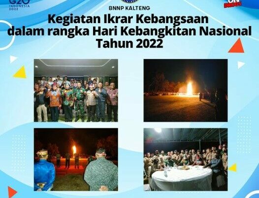 Kepala BNNP Kalteng Hadiri Kegiatan Ikrar Kebangsaan dalam rangka Hari Kebangkitan Nasional Tahun 2022