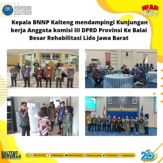Kepala BNNP Kalteng Mendampingi Kunjungan Kerja Anggota Komisi III DPRD Provinsi Kalteng Ke Balai Besar Rehabilitasi Lido Jawa Barat Kepala BNNP Kalteng Mendampingi Kunjungan Kerja Anggota Komisi III DPRD Provinsi Kalteng Ke Balai Besar Rehabilitasi Lido Jawa Barat