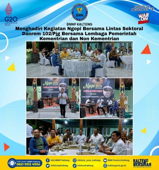 Kepala BNNP Kalteng Menghadiri Kegiatan Ngopi Bareng Lintas Sektoral Danrem 102/Pjg Bersama Lembaga Pemerintah Kementrian dan Non Kementrian