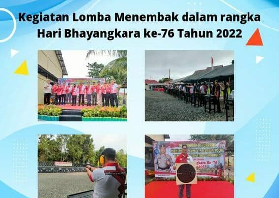 Lomba Menembak Dalam Rangka Hari Bhayangkara Ke-76 Tahun 2022