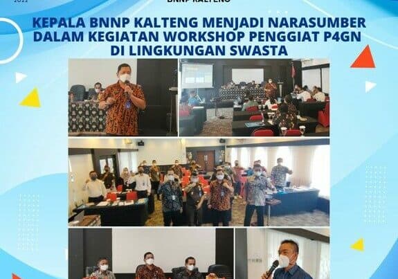 Kepala BNNP KalTeng Menjadi Narasumber Dalam Kegiatan Workshop Penggiat P4GN Di Dunia Usaha / Lingkungan Swasta
