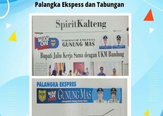 KEGIATAN DUKUNGAN BUPATI GUNUNG MAS DALAM BRANDING WAR ON DRUGS DI MEDIA CETAK/KORAN SEPANJANG TAHUN