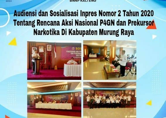 Audiensi dan Sosialisasi Inpres Nomor 2 Tahun 2020 Tentang Rencana Aksi Nasional P4GN dan Prekursor Narkotika di Kabupaten Murung Raya