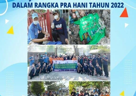 Kerja Bakti Peduli Lingkungan Dalam Rangka Kegiatan Pra Hani Tahun 2022