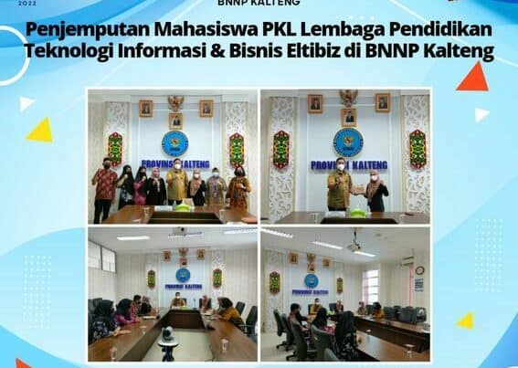 Penjemputan Mahasiswa PKL Lembaga Pendidikan Teknologi Informasi & Bisnis Eltibiz di BNNP Kalteng