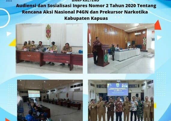 Kegiatan Audiensi dan Sosialisasi Inpres Nomor 2 Tahun 2020 Tentang Rencana Aksi Nasional P4GN dan Prekursor Narkotika di Kabupaten Kapuas