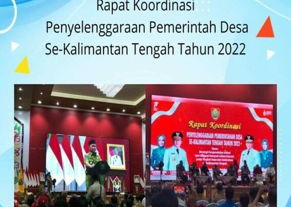 Rapat Koordinasi Penyelenggaraaan Pemerintah Desa Se-Kalimantan Tengah Tahun 2022