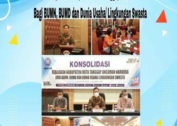 Kegiatan Konsolidasi Kebijakan Kabupaten/ Kota Tanggap Ancaman Narkoba Bagi Bumn, Bumd dan Dunia Usaha/ Lingkungan Swasta