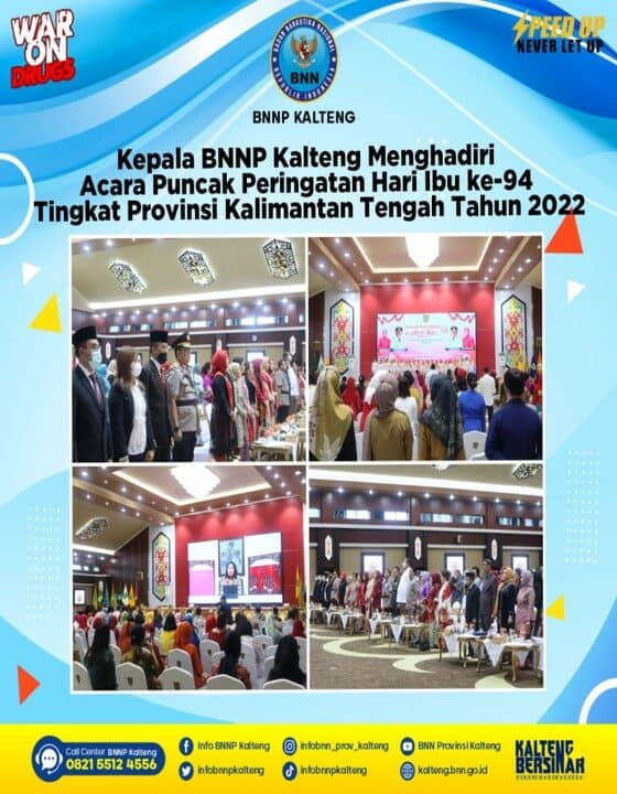 Kepala BNNP Kalteng Menghadiri Acara Puncak Peringatan Hari Ibu Ke-94 Tingkat Provinsi Kalimantan Tengah Tahun 2022 Kepala BNNP Kalteng Menghadiri Acara Puncak Peringatan Hari Ibu Ke-94 Tingkat Provinsi Kalimantan Tengah Tahun 2022