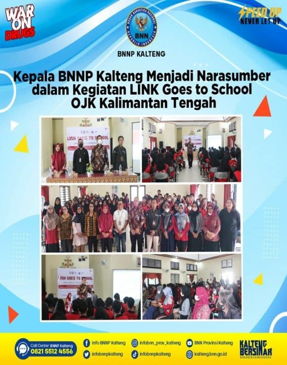 Kepala BNNP Kalteng Menjadi Narasumber Dalam Kegiatan Link Goes To School OJK Kalimantan Tengah Kepala BNNP Kalteng Menjadi Narasumber Dalam Kegiatan Link Goes To School OJK Kalimantan Tengah