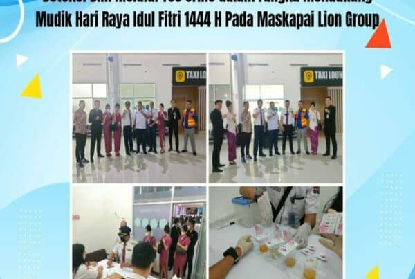 Kegiatan Deteksi Dini Melalui Tes Urine Dalam Rangka Mendukung Mudik Hari Raya Idul Fitri 1444 H Pada Maskapai Lion Group