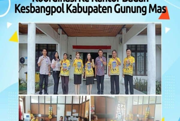 Kegiatan Koordinasi Ke Kantor Badan Kesbangpol Kabupaten Gunung Mas Kegiatan Koordinasi Ke Kantor Badan Kesbangpol Kabupaten Gunung Mas
