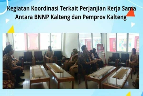 Kegiatan Koordinasi Terkait Perjanjian Kerja Sama Antara BNNP Kalteng Dengan Pemprov Kalteng