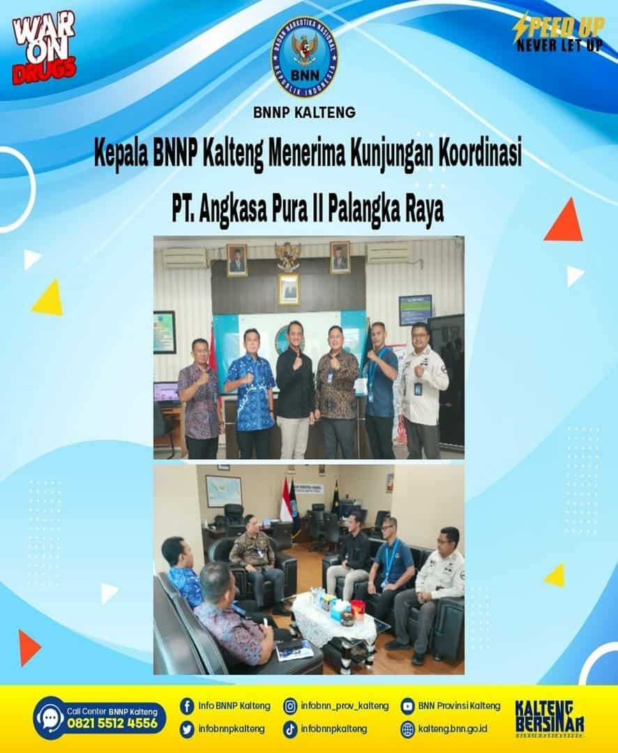 Kepala BNNP Kalteng Menerima Kunjungan Koordinasi PT. Angkasa Pura II Palangka Raya