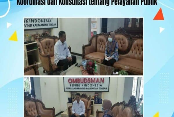 Koordinasi dan Konsultasi Tentang Pelayanan Publik