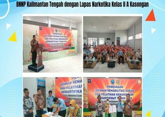 Pembukaan Layanan Rehabilitasi Sosial dan Penandatanganan PKS Antara BNNP Kalteng Dengan Lapas Narkotika Kelas II A Kasongan