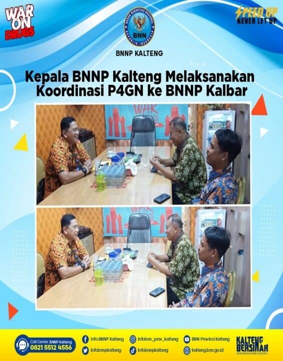 Kepala BNNP Kalteng Melaksanakan Koordinasi P4GN Ke BNNP Kalbar Kepala BNNP Kalteng Melaksanakan Koordinasi P4GN Ke BNNP Kalbar