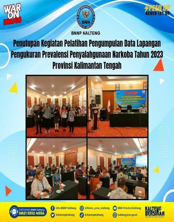 Penutupan Pelatihan Pengumpulan Data Lapangan Pengukuran Prevalensi Penyalahgunaan Narkoba Tahun 2023 Provinsi Kalimantan Tengah