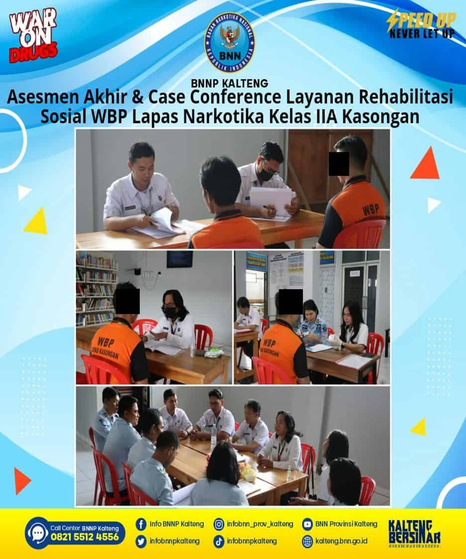 Kegiatan Asesmen Akhir dan Case Conference Layanan Rehabilitasi Sosial Warga Binaan Permasyarakatan (WBP) Lapas Narkotika Kelas IIa Kasongan