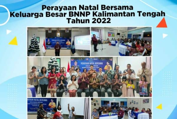 Perayaan Natal Bersama Keluarga Besar BNNP Kalimantan Tengah Tahun 2022