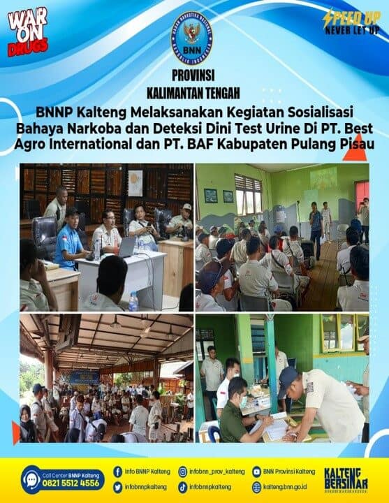 Kegiatan Sosialisasi Bahaya Narkoba dan Deteksi Dini Test Urine di PT. Best Agro International dan PT. BAF Kabupaten Pulang Pisau
