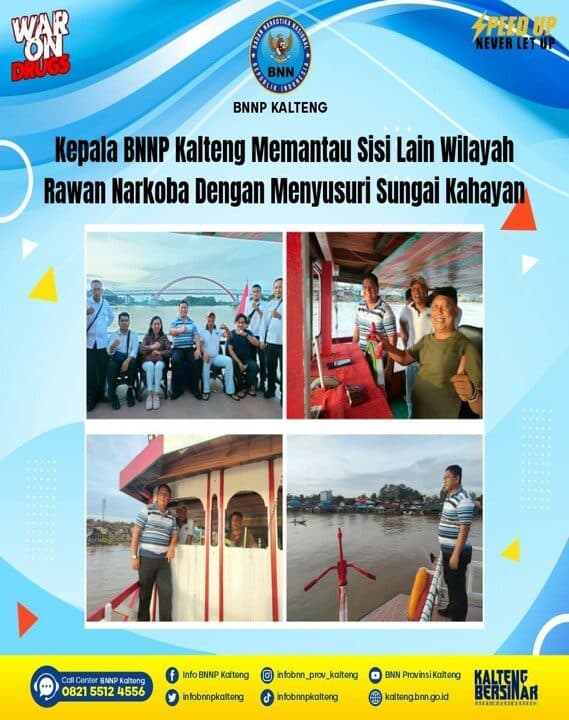 Kepala BNNP Kalteng Memantau Sisi Lain Wilayah Rawan Narkoba Dengan Menyusuri Sungai Kahayan