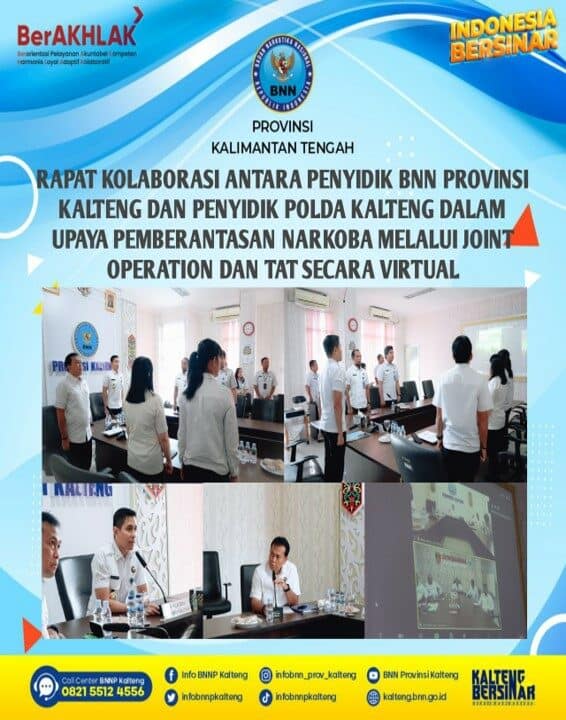 Rapat Kolaborasi Antara Penyidik BNN Provinsi Kalteng dan Penyidik Polda Kalteng Dalam Upaya Pemberantasan Narkoba Melalui Joint Operation dan TAT Secara Virtual