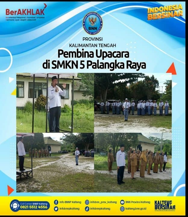 BNN Provinsi Kalteng menjadi Pembina Upacara di SMKN 5 Palangka Raya