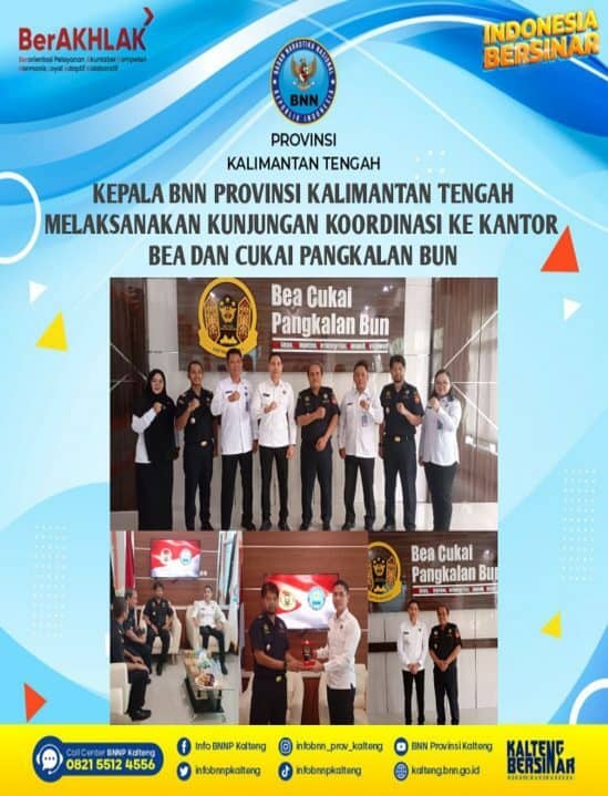 Kepala BNN Provinsi Kalimantan Tengah Melaksanakan Kunjungan Koordinasi Ke Kantor Bea Dan Cukai Pangkalan Bun