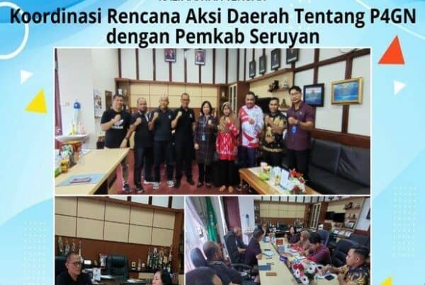 Koordinasi Rencana Aksi Daerah Tentang P4GN Dengan Pemkab Seruyan
