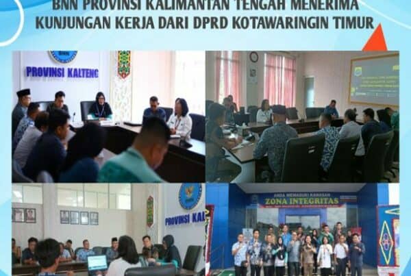 BNN Provinsi Kalimantan Tengah Menerima Kunjungan Kerja Dari Komisi I DPRD Kabupaten Kotawaringin Timur
