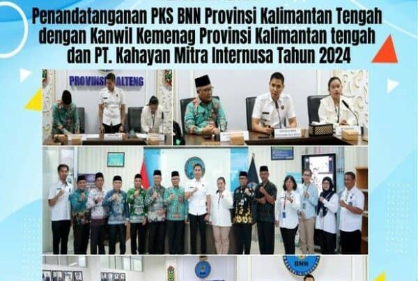 Kegiatan Penandatanganan PKS Antara BNN Provinsi Kalteng Dengan Kanwil Kemenag Provinsi Kalteng dan PT. Kahayan Mitra Internusa Tahun 2024