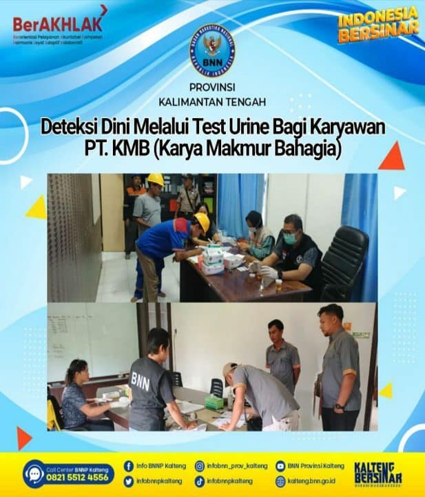 BNN Provinsi Kalimantan Tengah Melaksanakan Deteksi Dini Melalui Tes Urine di PT. Kmb (Karya Makmur Bahagia) Kabupaten Kotawaringin Timur