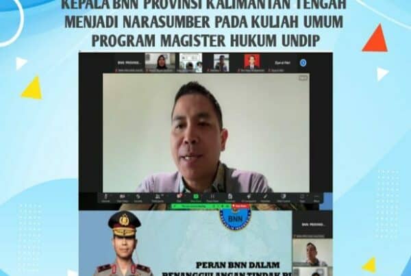 Kepala BNN Provinsi Kalimantan Tengah Menjadi Narasumber Pada Kuliah Umum Program Magister Hukum Undip Secara Virtual