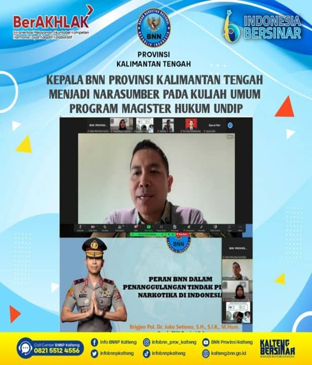 Kepala BNN Provinsi Kalimantan Tengah Menjadi Narasumber Pada Kuliah Umum Program Magister Hukum Undip Secara Virtual