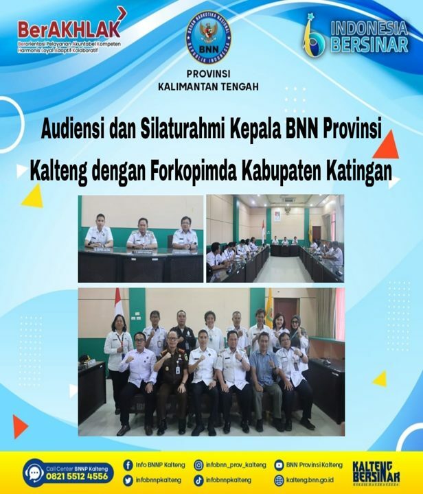 Audiensi dan Silaturahmi Kepala BNN Provinsi Kalteng Dengan Forkopimda Kabupaten Katingan