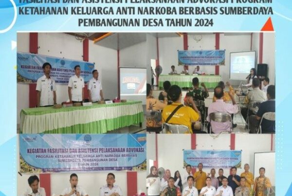 Fasilitasi dan Asistensi Pelaksanaan Advokasi Program Ketahanan Keluarga Anti Narkoba Berbasis Sumberdaya Pembangunan Desa Tahun 2024