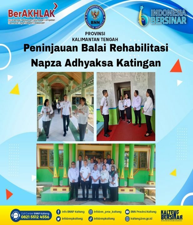 Peninjauan Balai Rehabilitasi Napza Adhyaksa Katingan