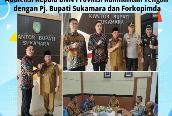 Kegiatan Audiensi Kepala BNN Provinsi Kalimantan Tengah dengan PJ. Bupati Sukamara dan Forkopimda