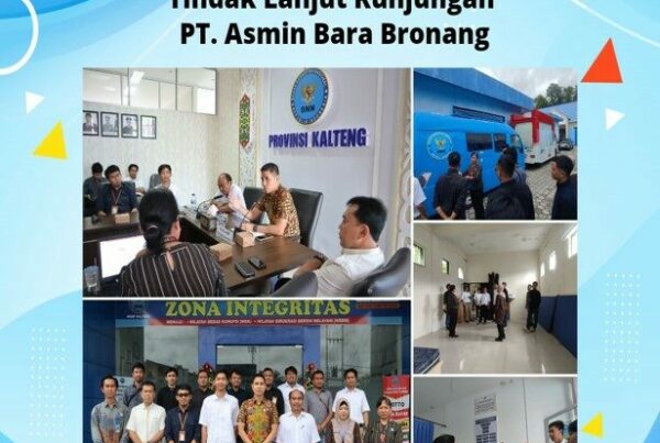 Tindak Lanjut Kunjungan PT. Asmin Bara Bronang