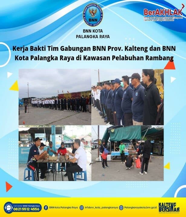 Kerja Bakti Tim Gabungan BNN Prov. Kalteng Dan BNN Kota Palangka Raya Di Kawasan Pelabuhan Rambang